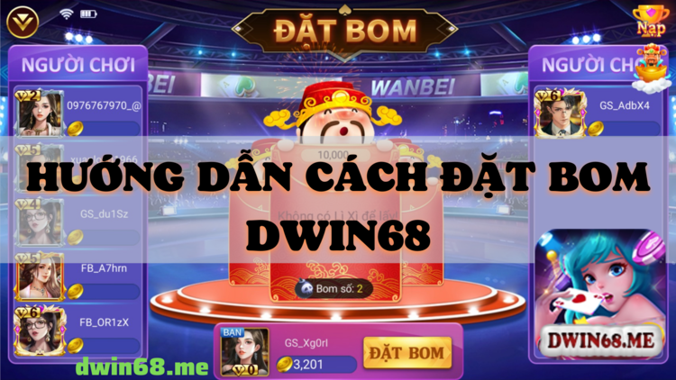 Cách đặt bom DWIN68