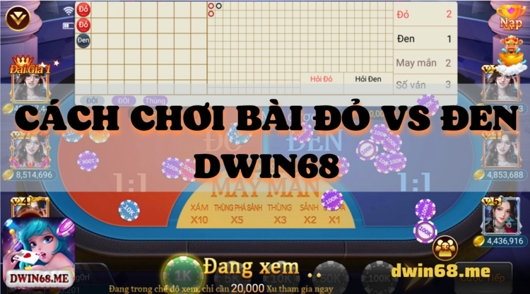 Đỏ vs đen DWIN, Đỏ đen DWIN68