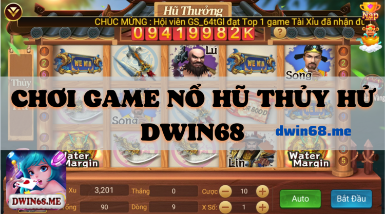 Quay hũ thủy hử DWIN68